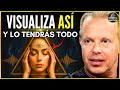 VISUALIZA ASÍ y Lo TENDRÁS TODO | El MÉTODO de Visualización que NO Quieren que Sepas - Joe Dispenza