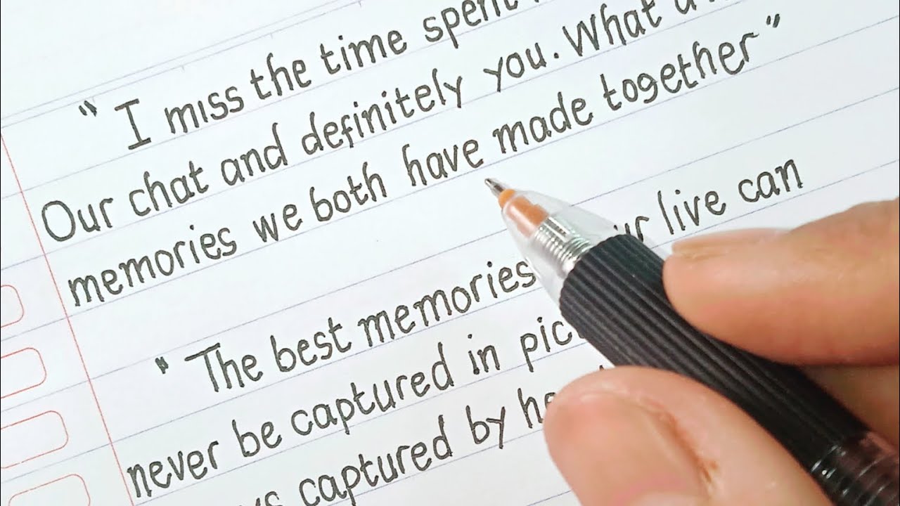 How To Write Neat and Clear | Writing Quotes About Memories In ...