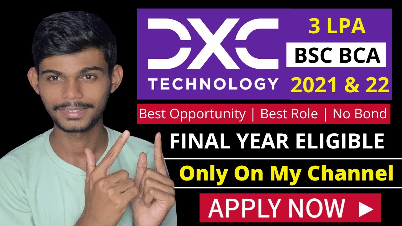DXC Technology Off-Campus Drive 2022 | BCA & BSC | Freshers Eligible