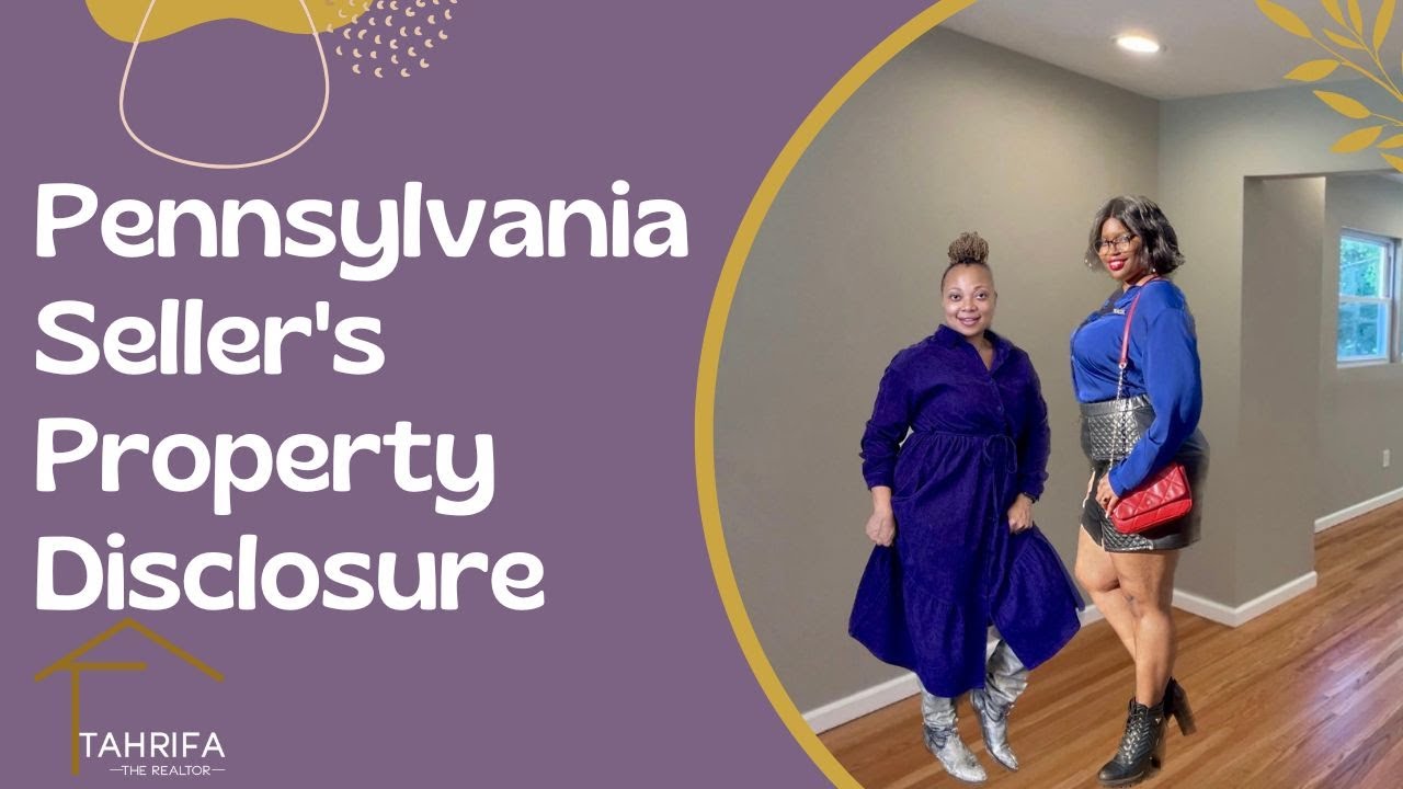 Pennsylvania Seller's Property Disclosure explained by Realtors ft