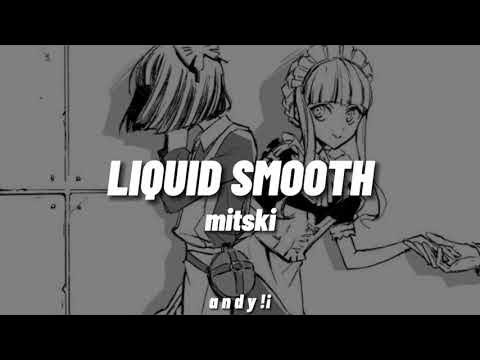 Mitski liquid smooth cover in 17edo. Liquid smooth Mitski. Liquid smooth Mitski обложка. Liquid smooth Mitski Ноты. Liquid smooth текст.
