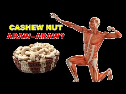 Video: Mga Pakinabang Sa Kalusugan Ng Mga Cashew