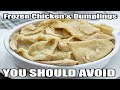Frozen Chicken and Dumplings You Should Avoid - WHAT ARE WE EATING?? - The Wolfe Pit