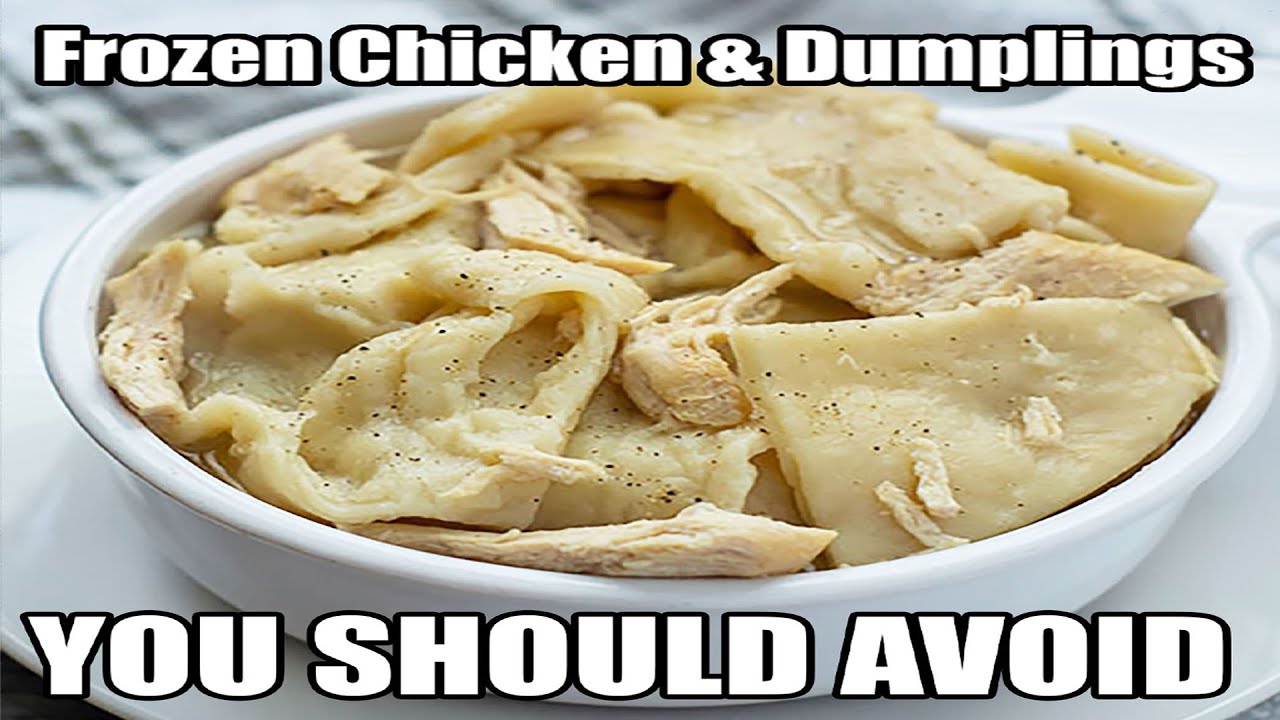 Frozen Chicken and Dumplings You Should Avoid WHAT ARE WE EATING