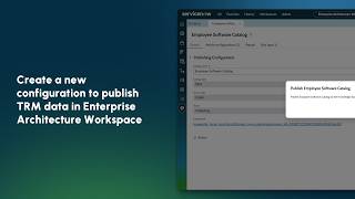 Create a new configuration to publish TRM data in Enterprise Architecture Workspace