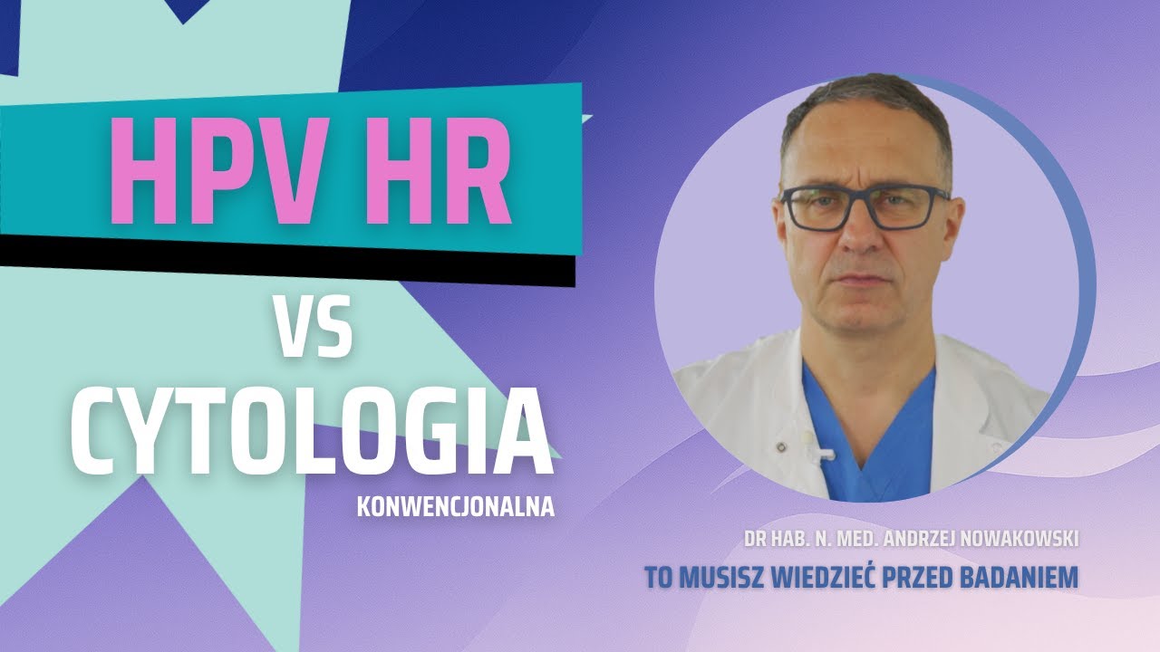 Test HPV HR zamiast cytologii na NFZ? Jak to działa? [Ekspert wyjaśnia]