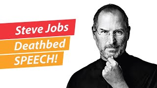 Steve Jobs - Deathbed speech - The last words