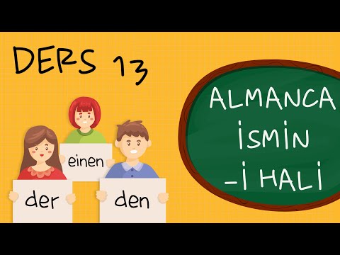 A1 | Ders 13 - Almanca İsmin -İ Hali ( Nomen und Artikel - Akkusativ )