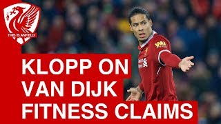 Jurgen Klopp on Jamie Carragher's Virgil van Dijk fitness claims