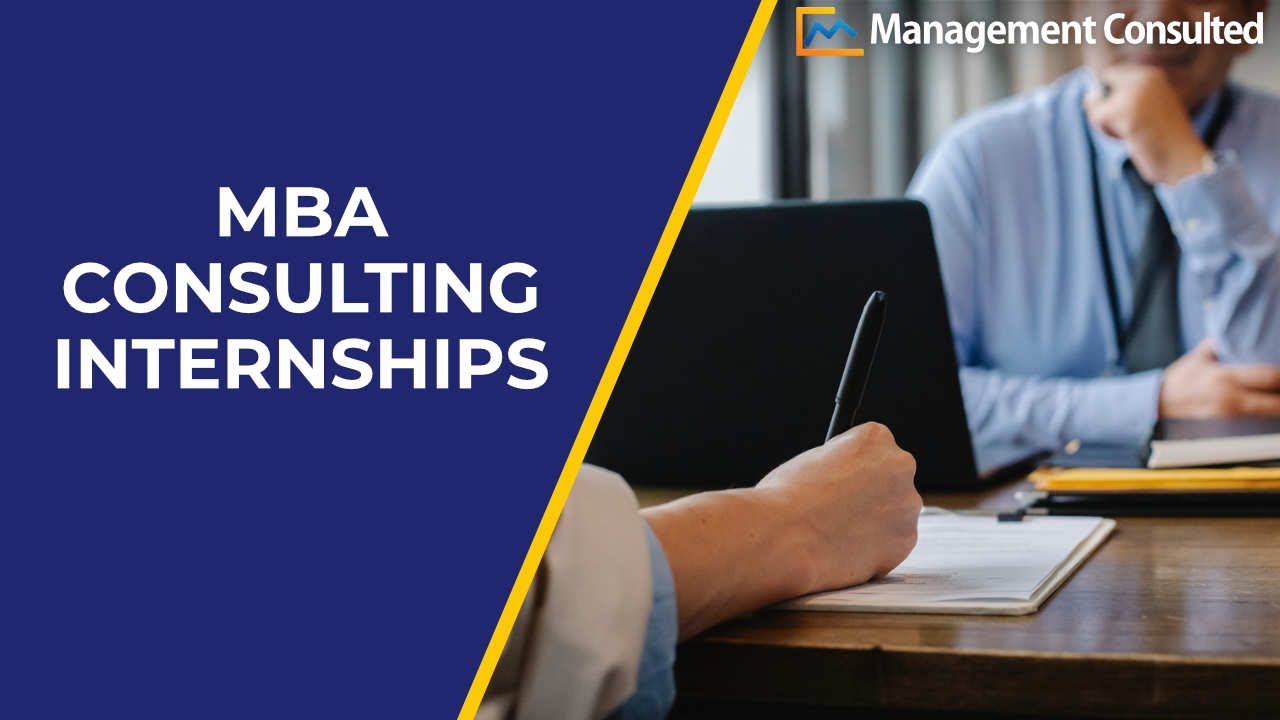 MBA Consulting Internship Overview YouTube