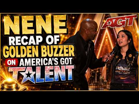 NENE REACTION ON GOLDEN BUZZER | AMERICA'S GOT TALENT 2026 GOLDEN BUZZER RECAP