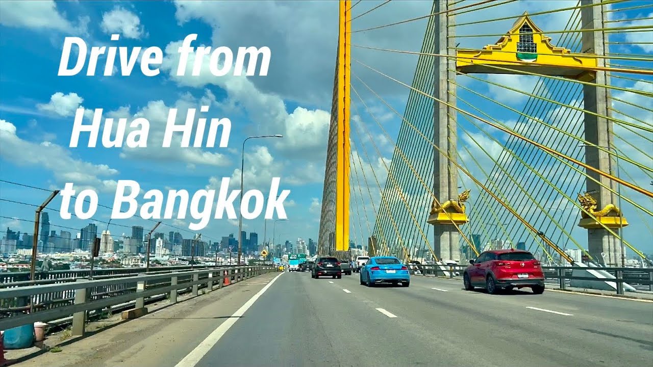 4K 🇹🇭 Drive from Hua Hin to Bangkok | Thailand