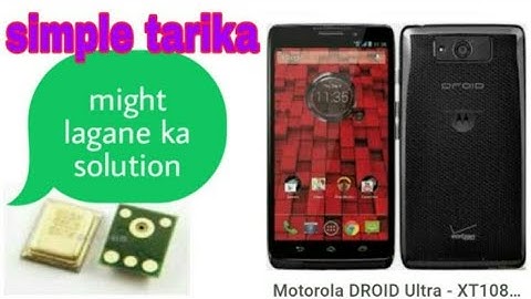 motorola xt1080 droid ultra might lgane ka tarika simple solution official video