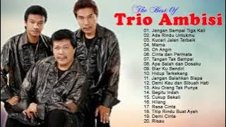 Lagu Batak Full Ambum Trio Ambisi Lagu Batak Terpopuler sepanjang masa