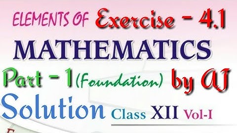 Exercise 4.1 | Solution Qus 1 to 4 | 4th Chapter Determinants | 12th Class Elements of Mathematics