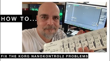 KORG nanoKONTROL2 - How to fix problems with the hardware inside your DAW