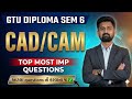 CAD/CAM MOST IMP QUESTIONS | DIPLOMA SEM 6 MECHANICAL ENGINEERING IMP |
