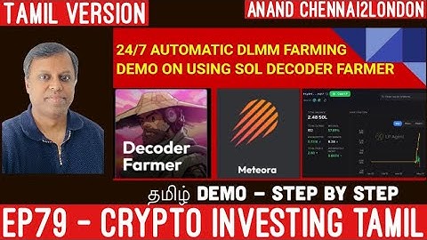 EP79 CRYPTO TAMIL | 24x7 Automated DLMM Meteora Farming | SOL DECODER Full Setup DEMO