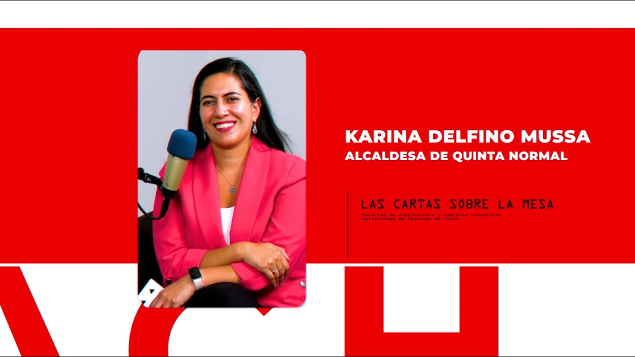 LAS CARTAS SOBRE LA MESA - ALCALDESA KARINA DELFINO MUSSA