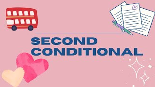 Aprende Inglés - Second Conditional. Segundo Condicional.