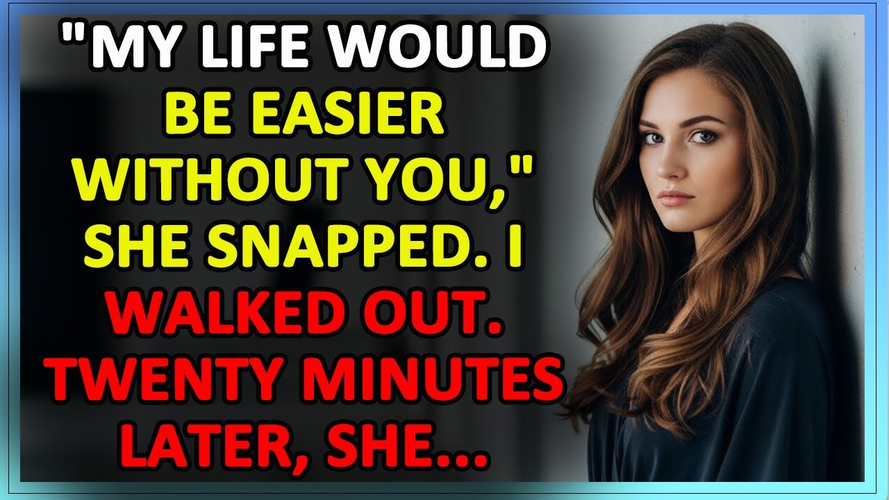 'My Life Would Be Easier Without You,' She Snapped  I Walked Out   Cheating Wife Reddit Story