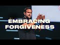 Embracing Forgiveness GETTING OVER IT Kyle Idleman mp3