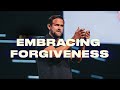 Embracing Forgiveness | GETTING OVER IT | Kyle Idleman