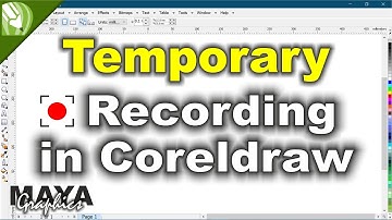 How to use temporary recording in coreldraw | Work recording | macros in coreldraw