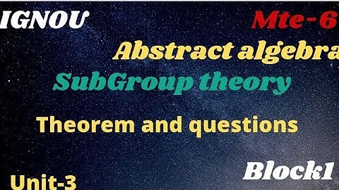 Abstract algebra||mte6||subgroup||defination with theorem and questions