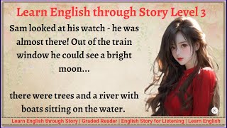 Learn English through Story - Level 3 || Graded Reader || English Audio Podcast