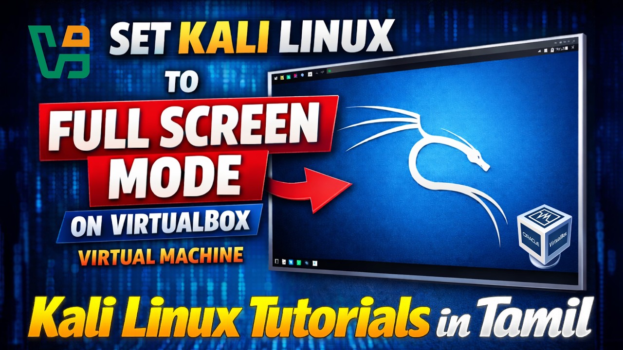 How to Set Kali Linux to Full Screen Mode On VirtualBox in Tamil ...