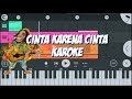 CINTA KARENA CINTA VERSI DANGDUT KOPLO KAROKE || cover by AANC || VIA FLS
