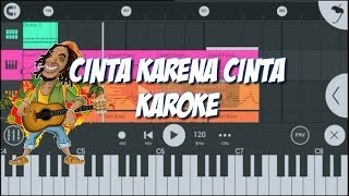 CINTA KARENA CINTA VERSI DANGDUT KOPLO KAROKE || cover by AANC || VIA FLS
