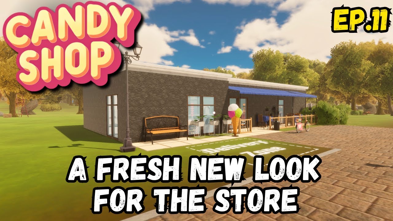 A Fresh New Look For The Store! Candy Shop Ep.11 - YouTube