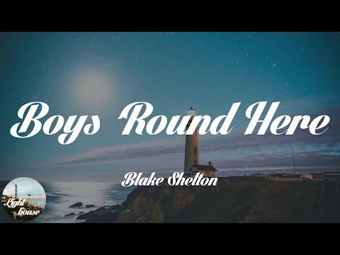 country song chew tobacco spit Blake Shelton - Boys 'Round Here (feat. Pistol Annies & Friends) (Lyrics)