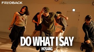 kwn - do what i say | HOSANG Choreography
kwn - do what i say | HOSANG Choreography kwn - do what i say | HOSANG Choreography