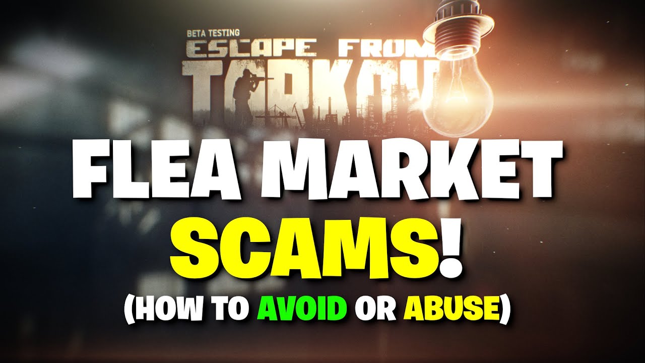 escape-from-tarkov-pve-common-flea-market-scams-how-to-avoid-or