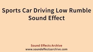 Sports Car Driving Low Rumble Sound Effect - Royalty Free
