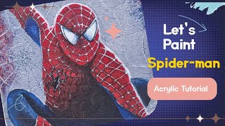 Information How to Paint Spider-Man | Easy Acrylic Painting Tutorial for Beginners Update