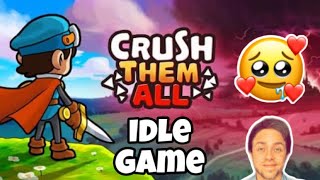 My Current Favorite Idle Game! (Crush Them All) screenshot 3