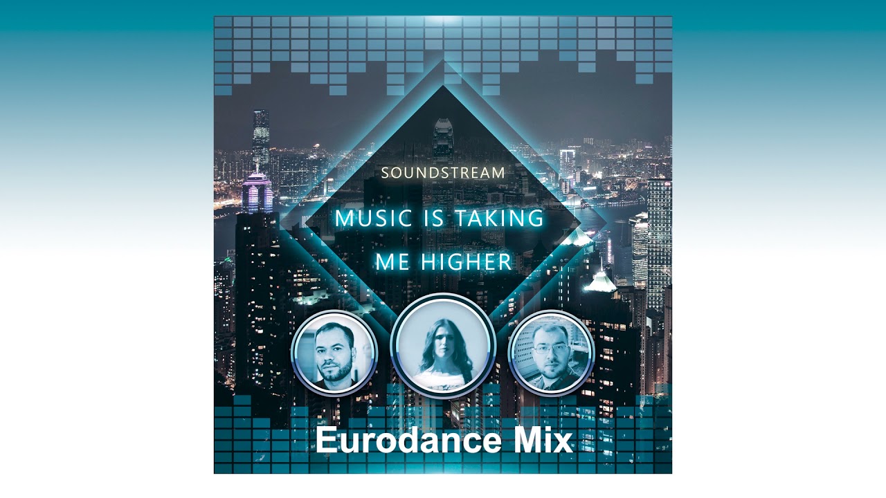Soundstream - Music Is Taking Me Higher [Eurodance Mix] (Promo)