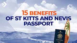 Benefits of St Kitts and Nevis Citizenship for Business and Life | E26