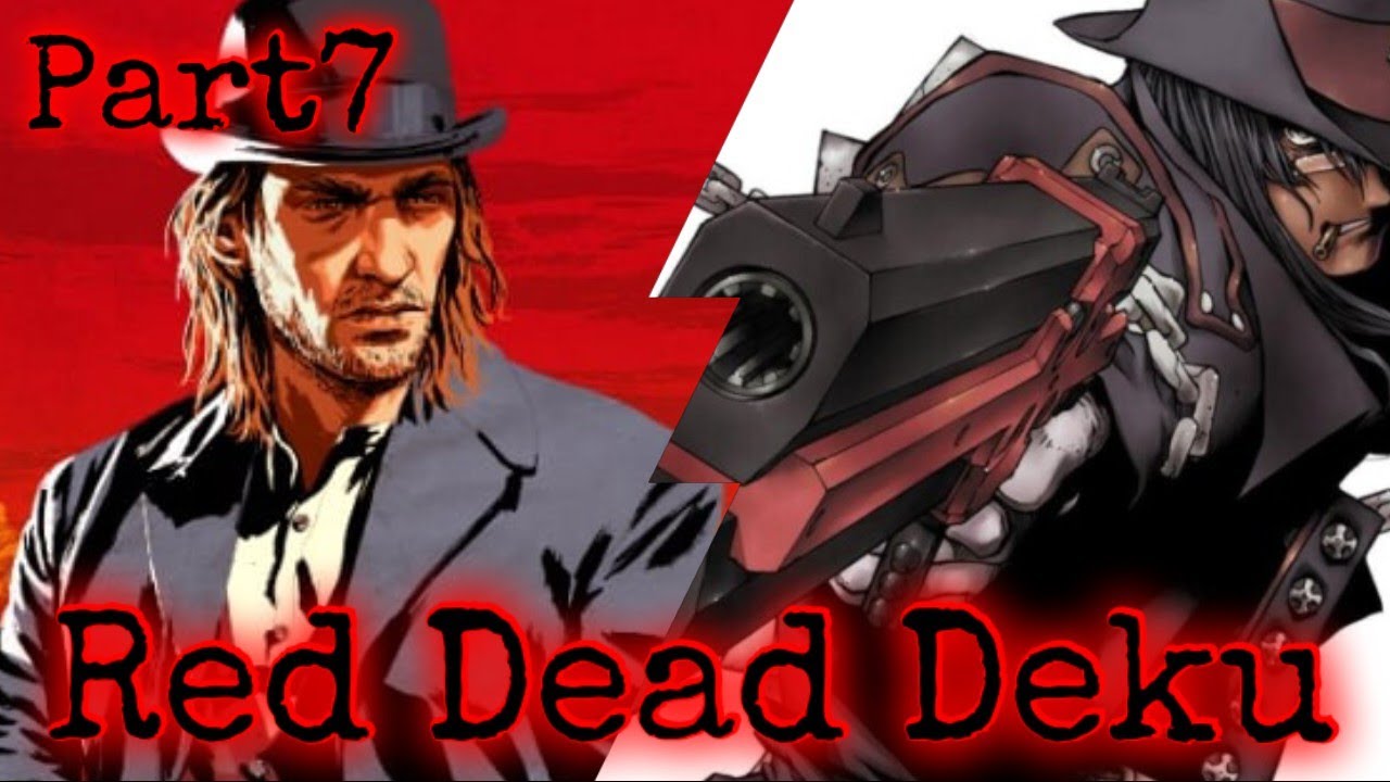 Red Dead Deku // Saving a new comrade // Part 7 // Red Dead Redemption AU // DEKU TEXTING STORY