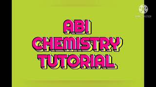 Announcement Of Channel Name Change To Abi Chemistry Tutorial And Introduction Of New Logo