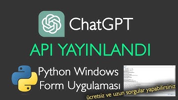 ChatGPT API Kullanımı Python Windows Form App