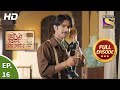 Kyun Utthe Dil Chhod Aaye? - Ep 16 - Full Episode - 15th February, 2021