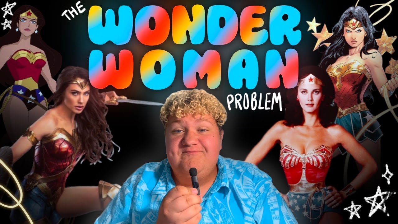 The Wonder Woman Problem...
