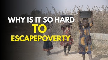 why is it so hard to escape poverty ?