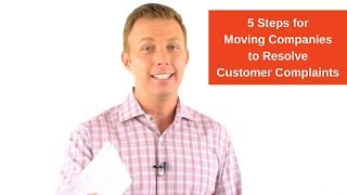 5 Steps for Moving Companies to Resolve Customer Complaints