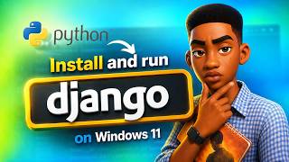 Django Setup Made Easy! Install & Run Your First Django Project